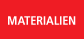 Materialien